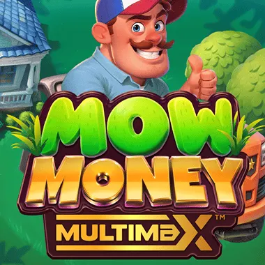 Mow Money MultiMax